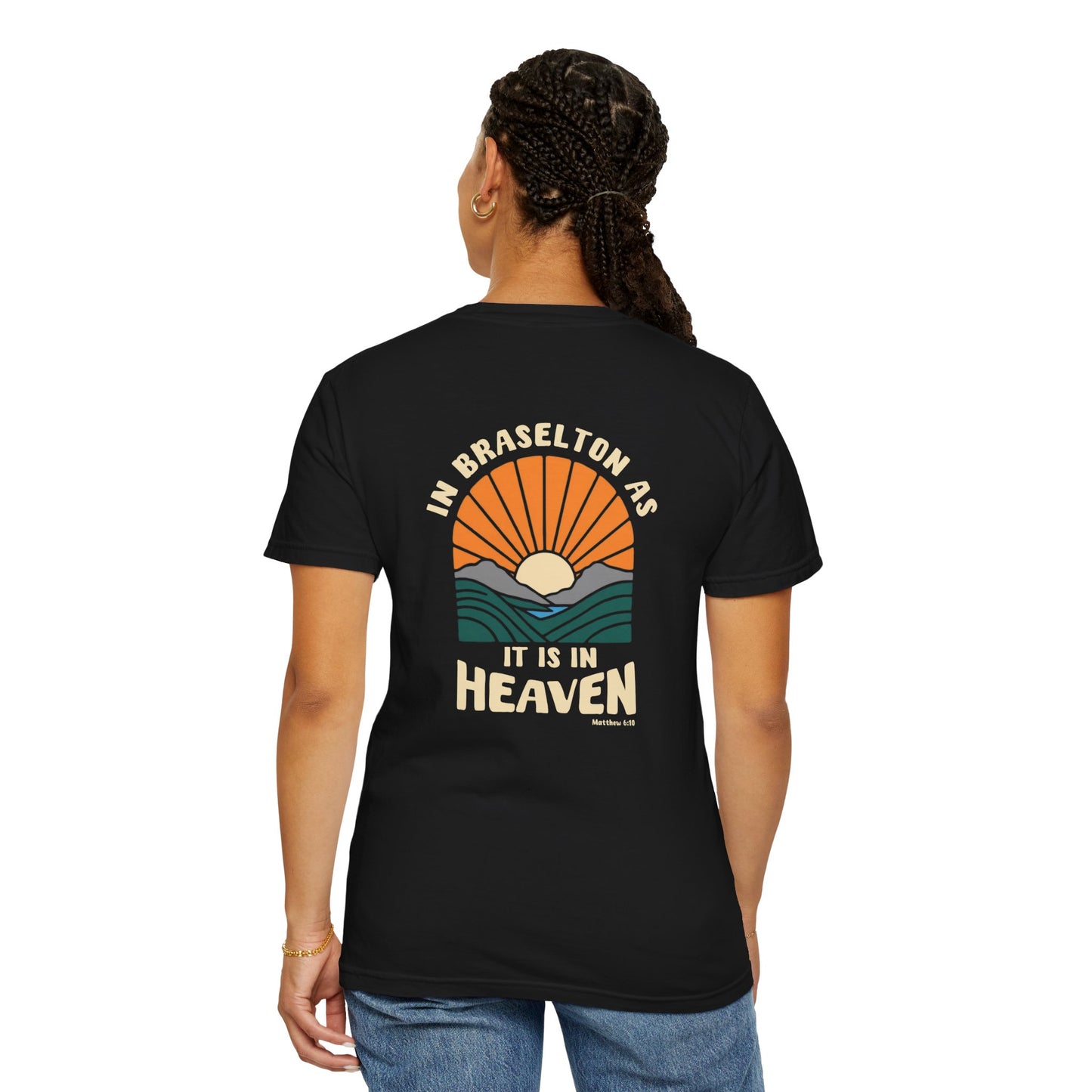 CUSTOMIZABLE In "Your City" as it is in Heaven T-shirt