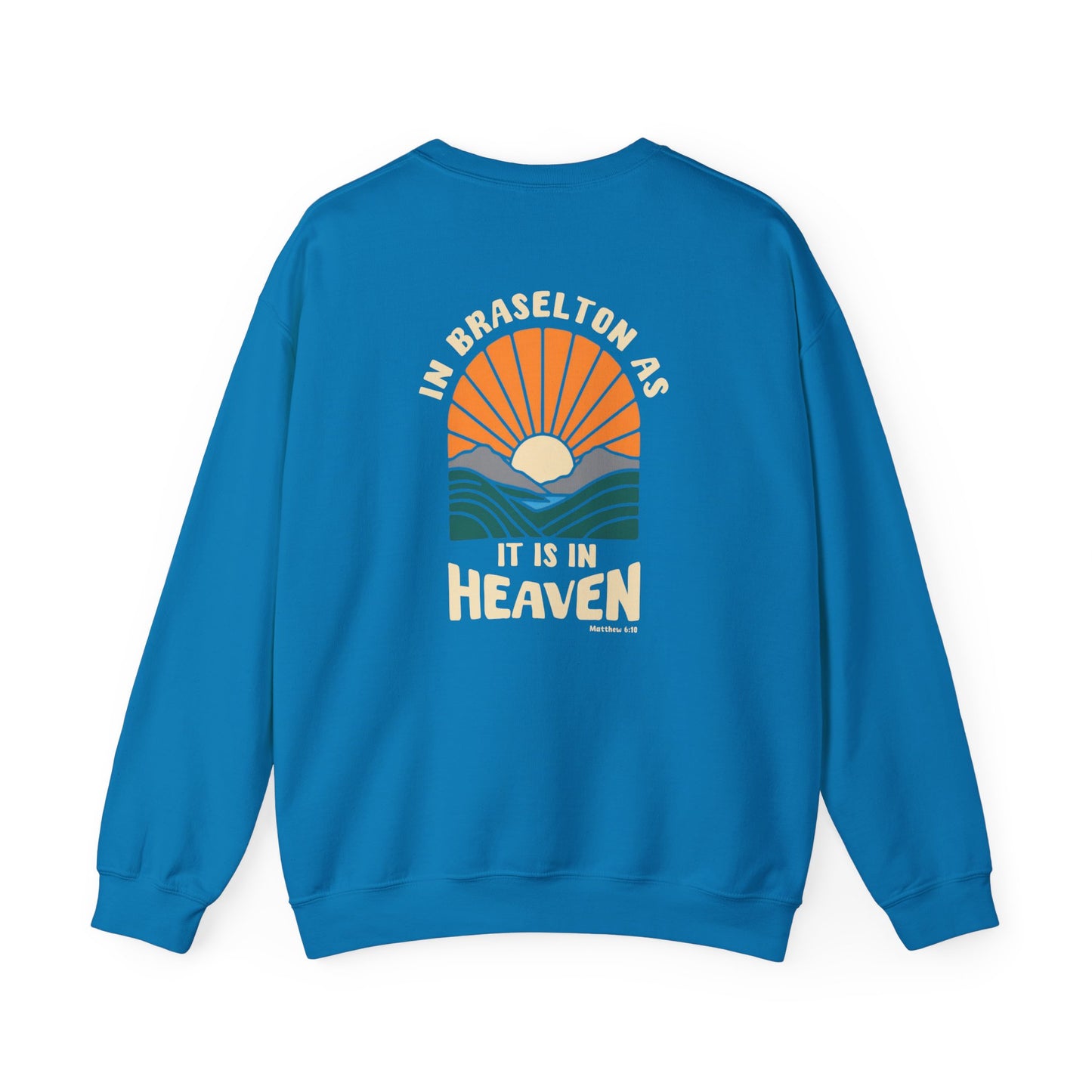 CUSTOMIZABLE In "your city" as it is in Heaven Crewneck Sweatshirt