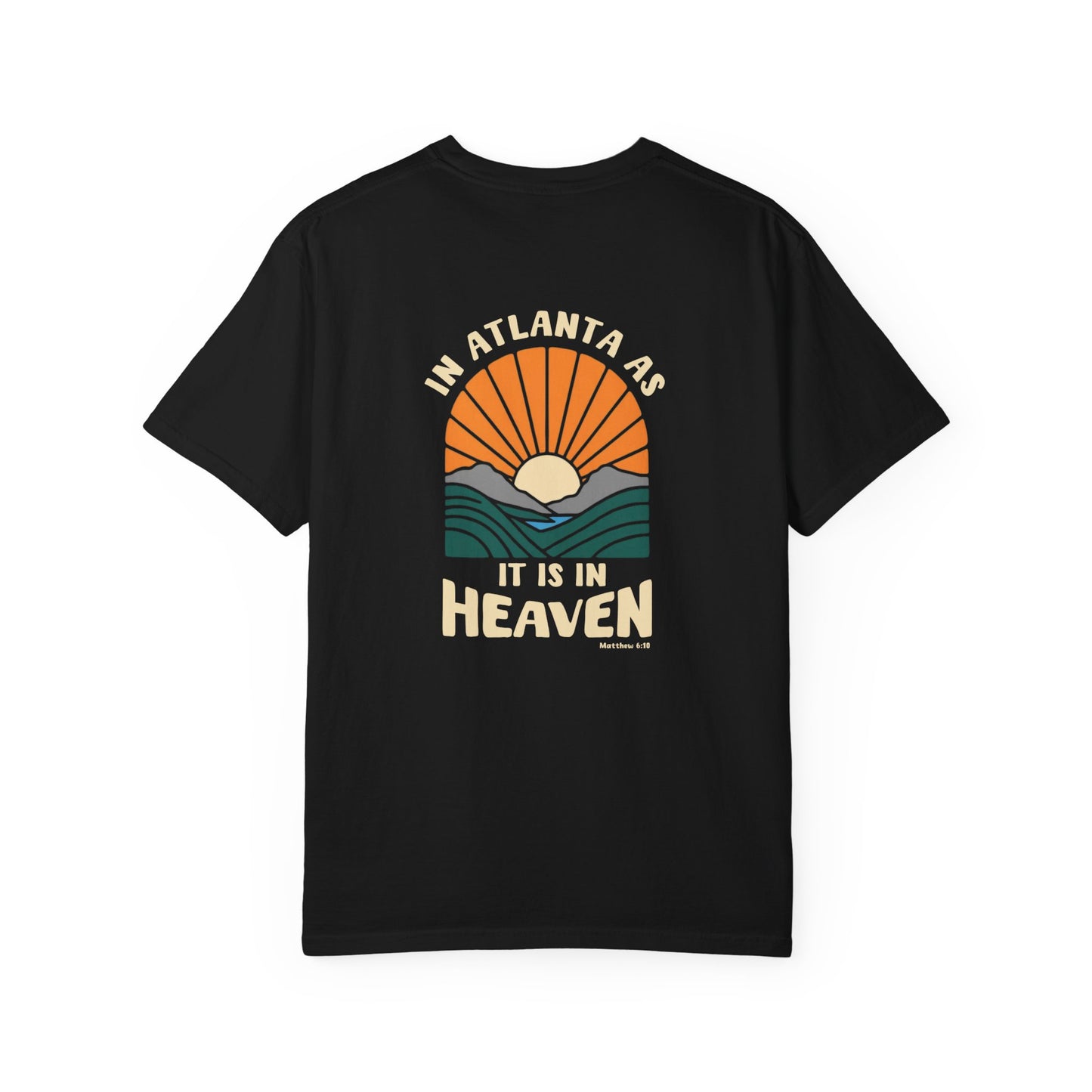 CUSTOMIZABLE In "Your City" as it is in Heaven T-shirt