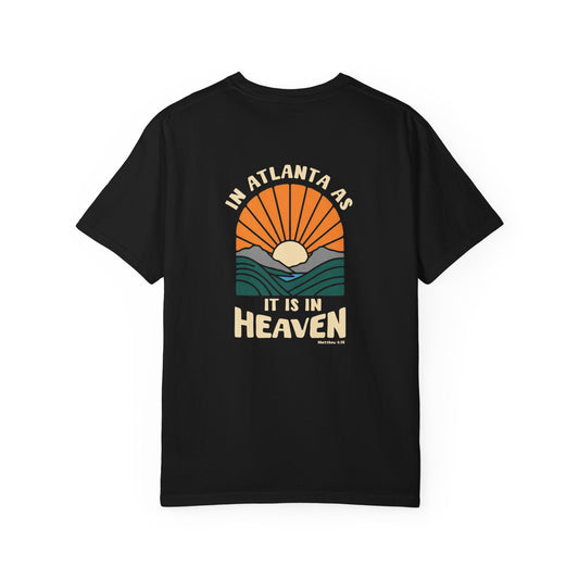 CUSTOMIZABLE In "Your City" as it is in Heaven T-shirt