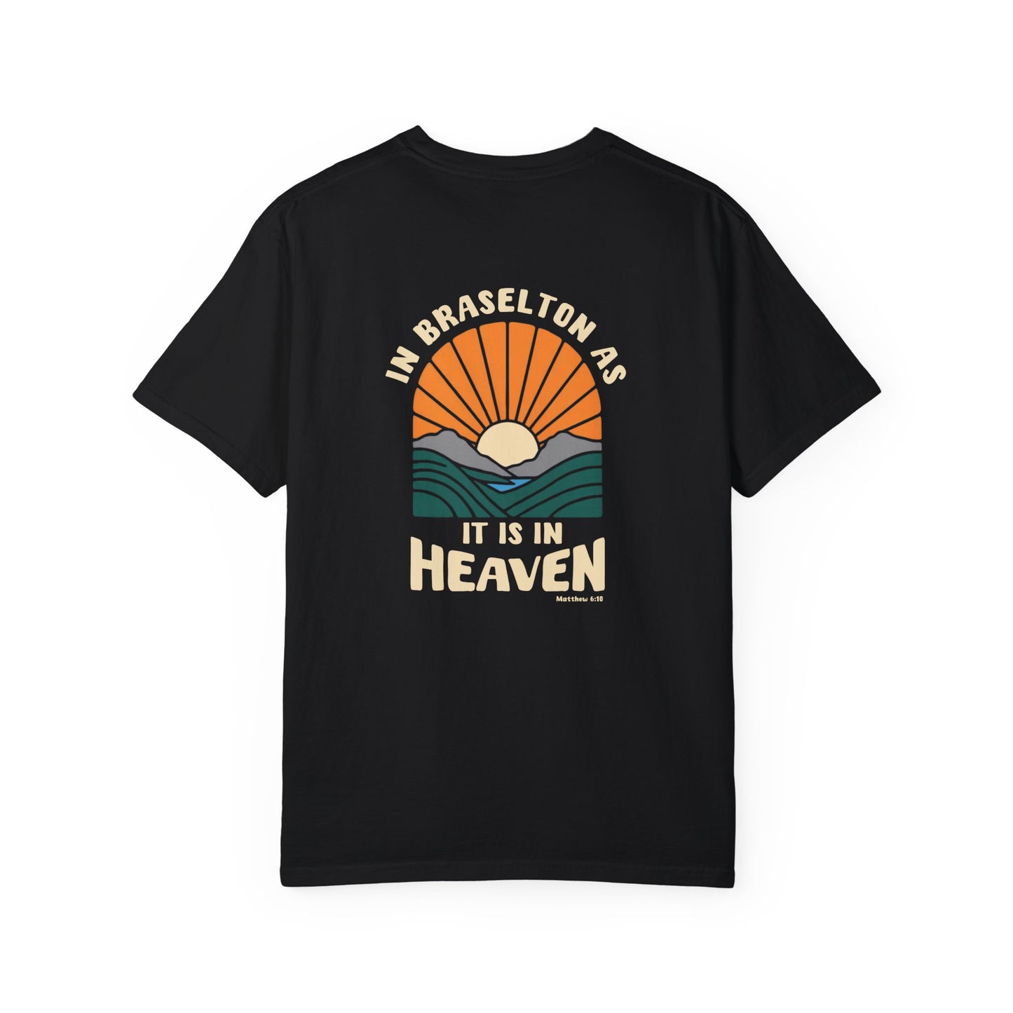 CUSTOMIZABLE In "Your City" as it is in Heaven T-shirt