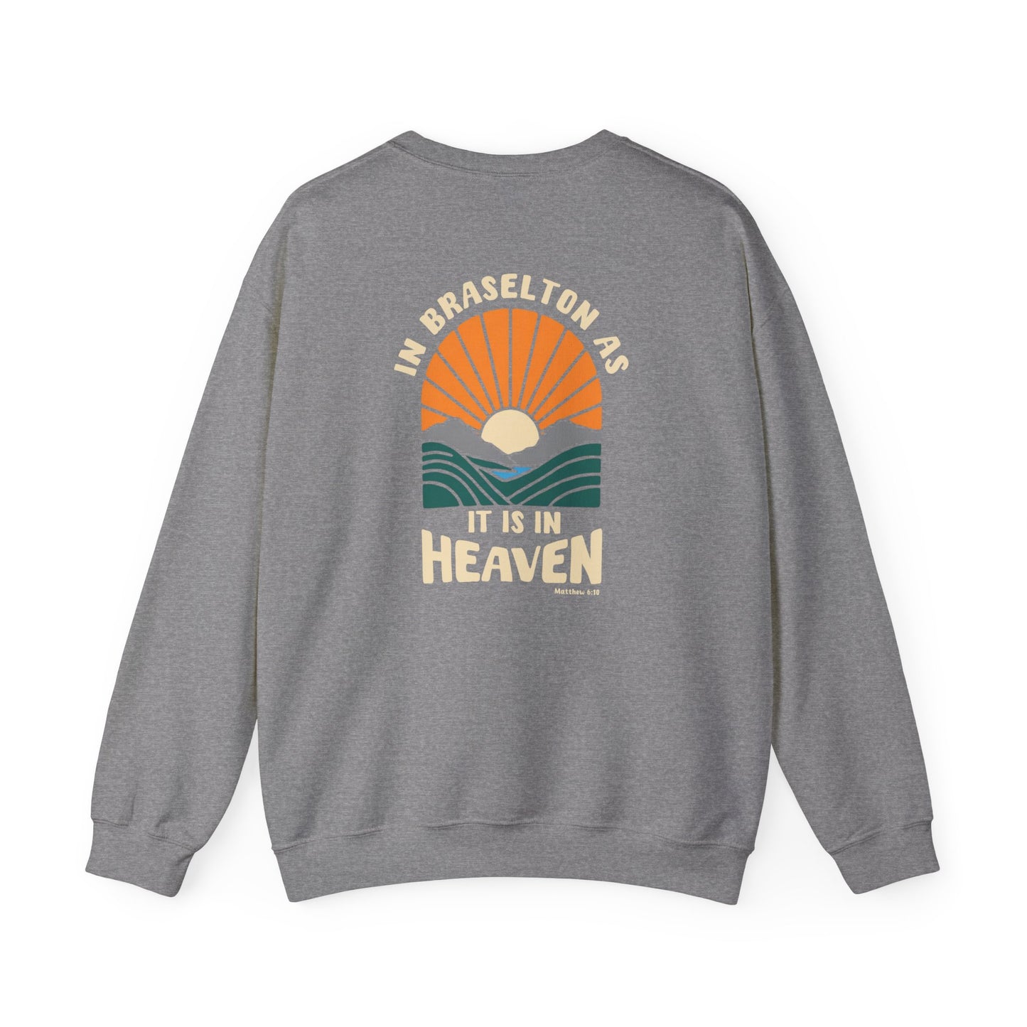 CUSTOMIZABLE In "your city" as it is in Heaven Crewneck Sweatshirt