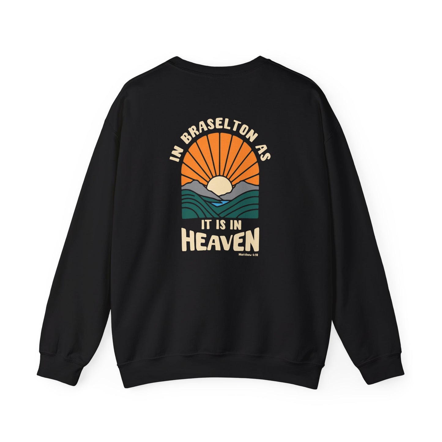 CUSTOMIZABLE In "your city" as it is in Heaven Crewneck Sweatshirt