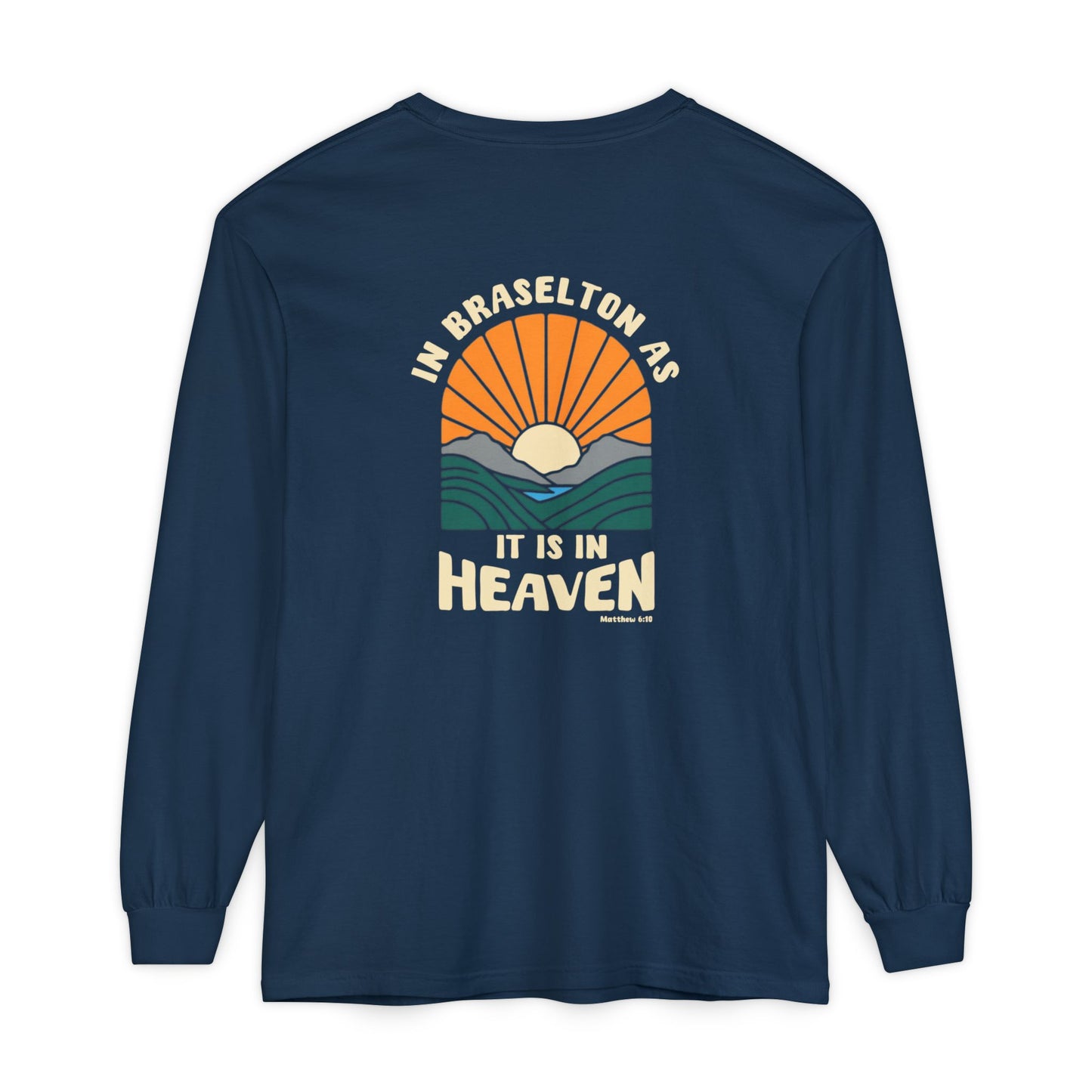 CUSTOMIZABLE In "your city" as it is in Heaven Long Sleeve T-shirt