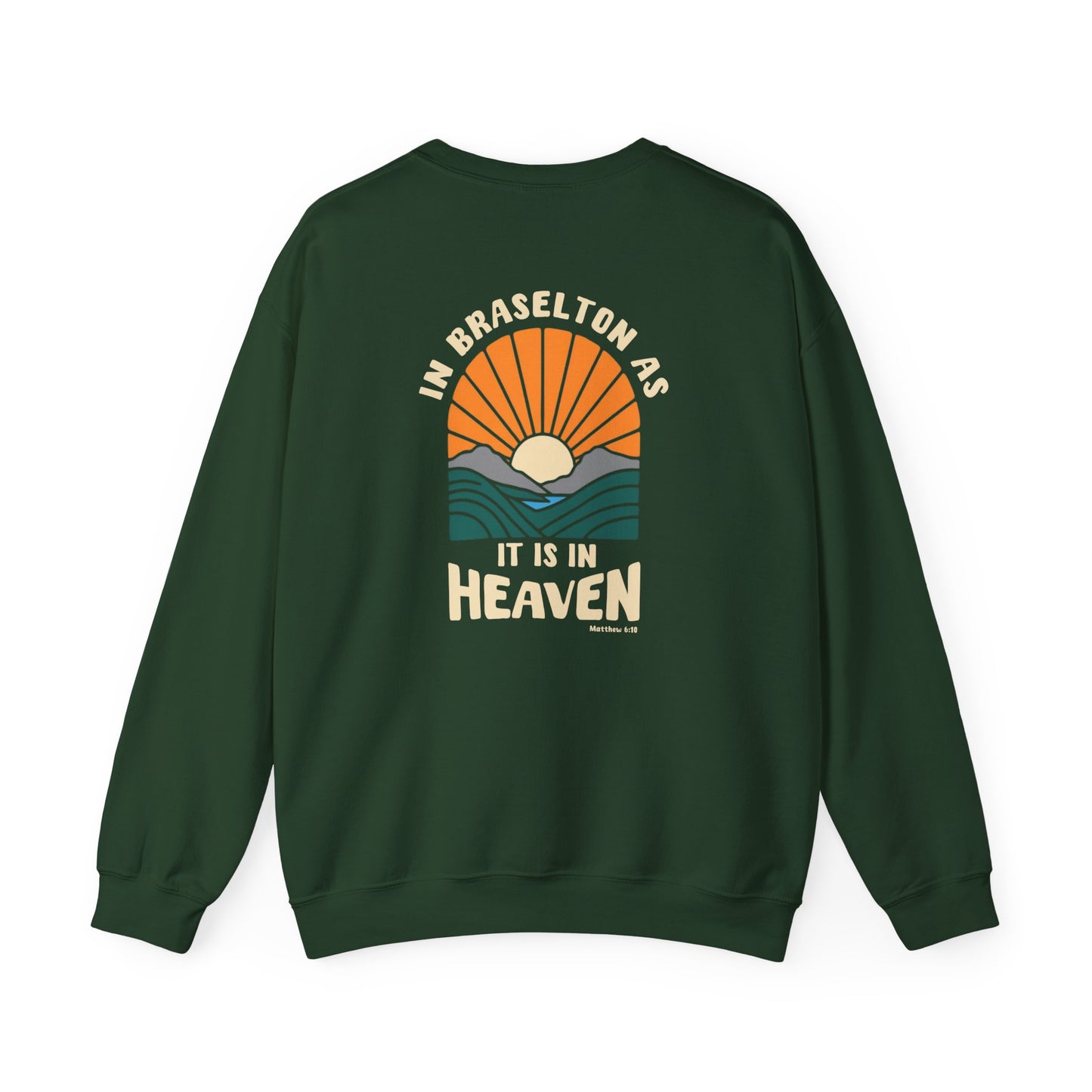 CUSTOMIZABLE In "your city" as it is in Heaven Crewneck Sweatshirt