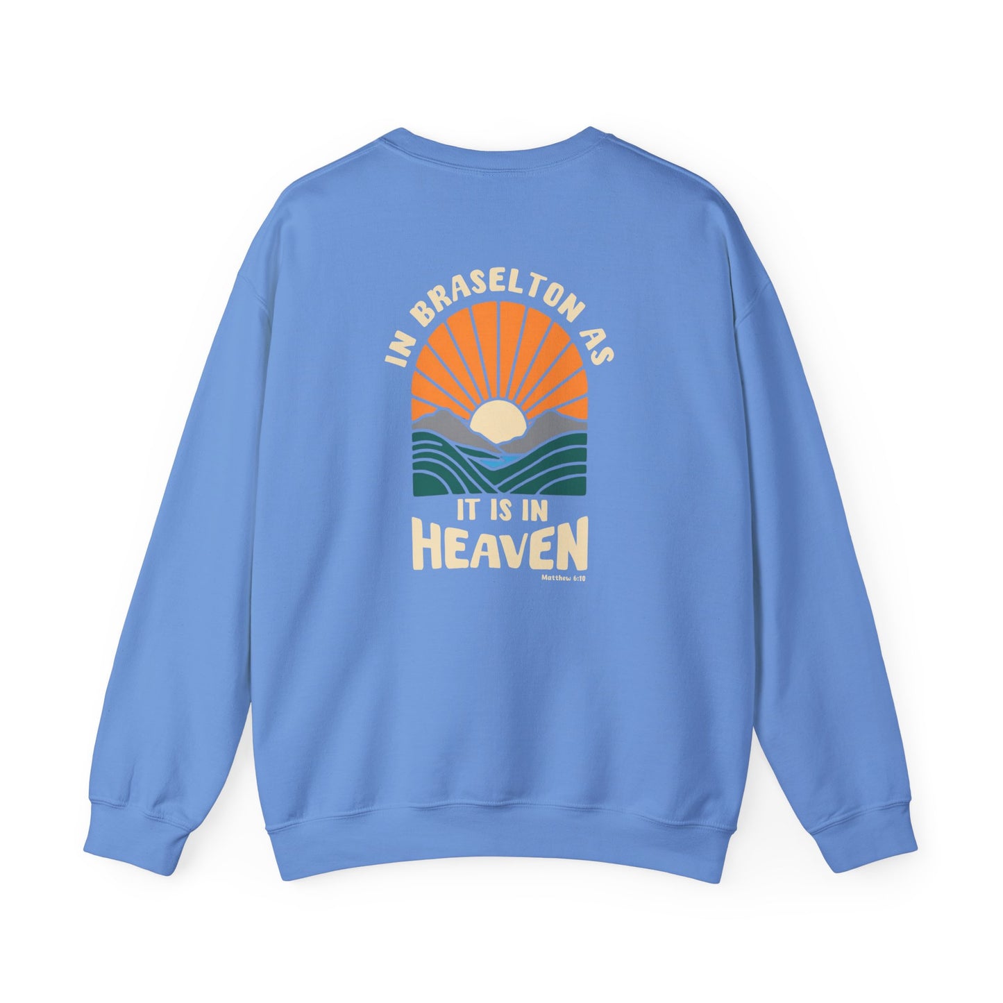 CUSTOMIZABLE In "your city" as it is in Heaven Crewneck Sweatshirt