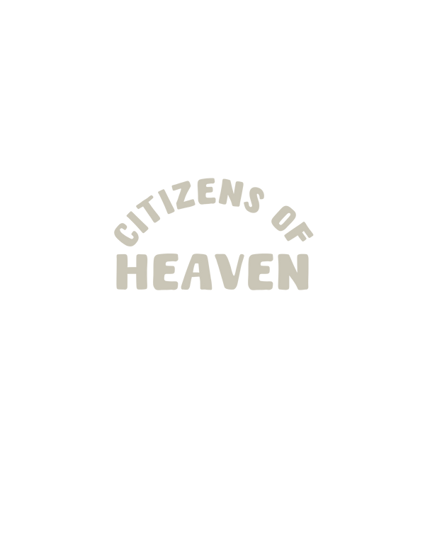 Citizens of Heaven